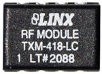 TXM-418-LC|LINX TECHNOLOGIES